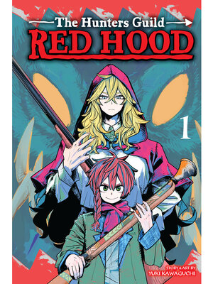 cover image of The Hunters Guild: Red Hood, Volume 1